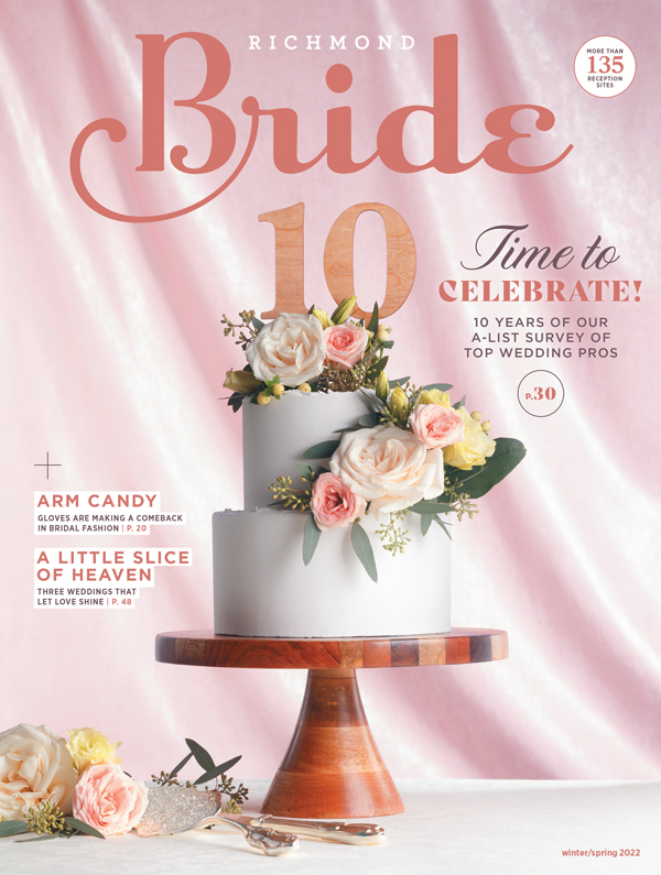 Richmond Bride magazine cover featuring a beautifully decorated white wedding cake adorned with pink and white roses, celebrating 10 years of their A-List survey of top wedding pros, with highlights on bridal fashion trends and wedding inspirations for winter/spring 2022.